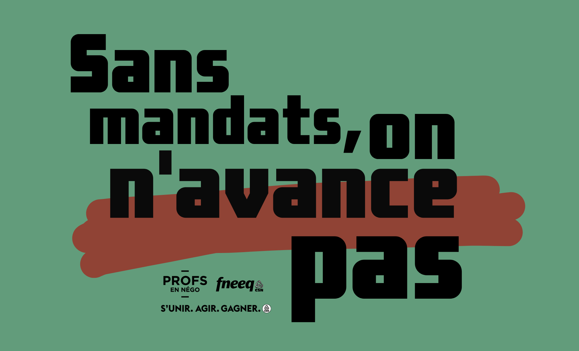 Sans mandats, on n'avance pas